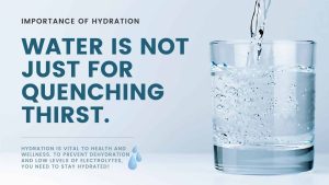 Hydration and Health: Why Drinking Enough Water Matters