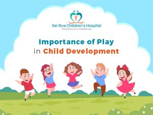 The Importance of Play in Child Development