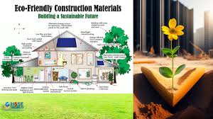 Eco-Friendly Materials: Paving the Way for Green Construction